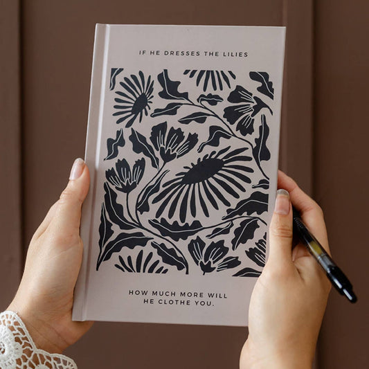 If He Dresses The Lillies: Hardcover Journal