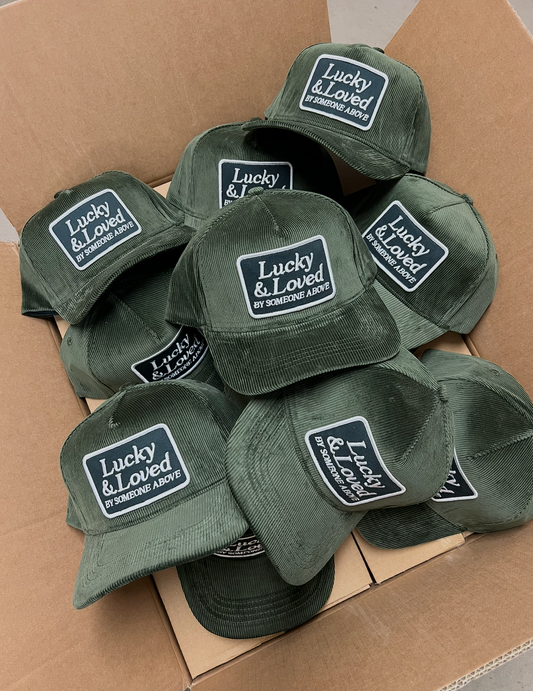 "Lucky & Loved By Someone Above" Hat