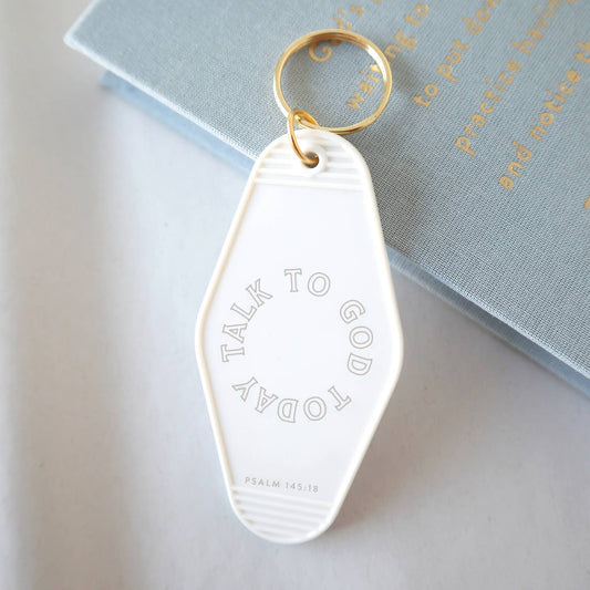 "Talk to God Today" Hotel Keychain