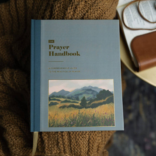 The Prayer Handbook: A Comprehensive Guide To Prayer